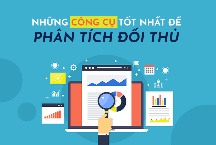 phân tích đối thủ cạnh tranh