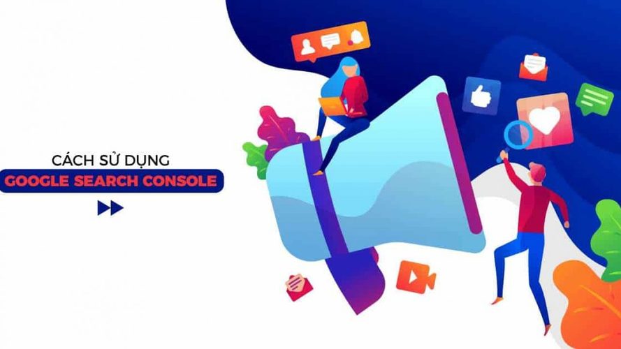 cách sử dụng google search console