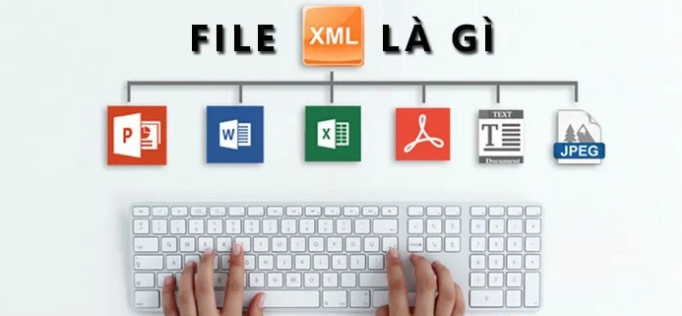file XML là gì