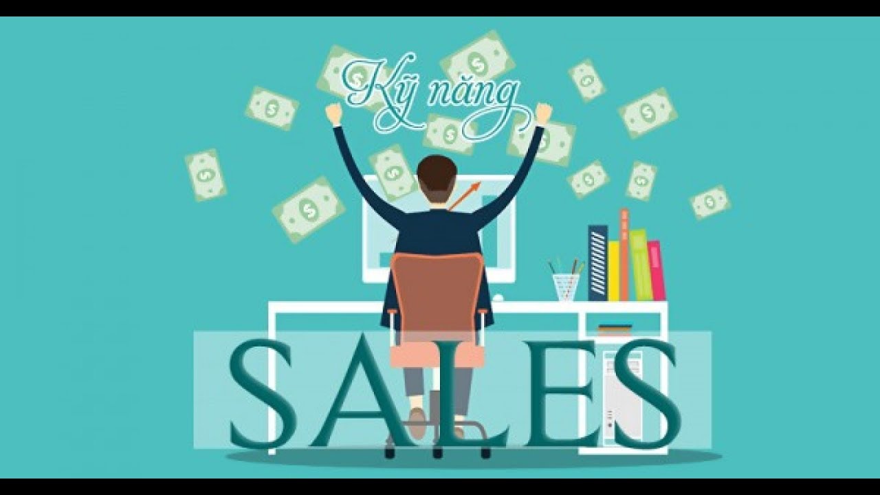 Kỹ năng bán hàng chuyên nghiệp để tăng doanh thu nhanh chóng 5 kỹ năng bán hàng