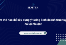 xây dựng ý tưởng kinh doanh trực tuyến
