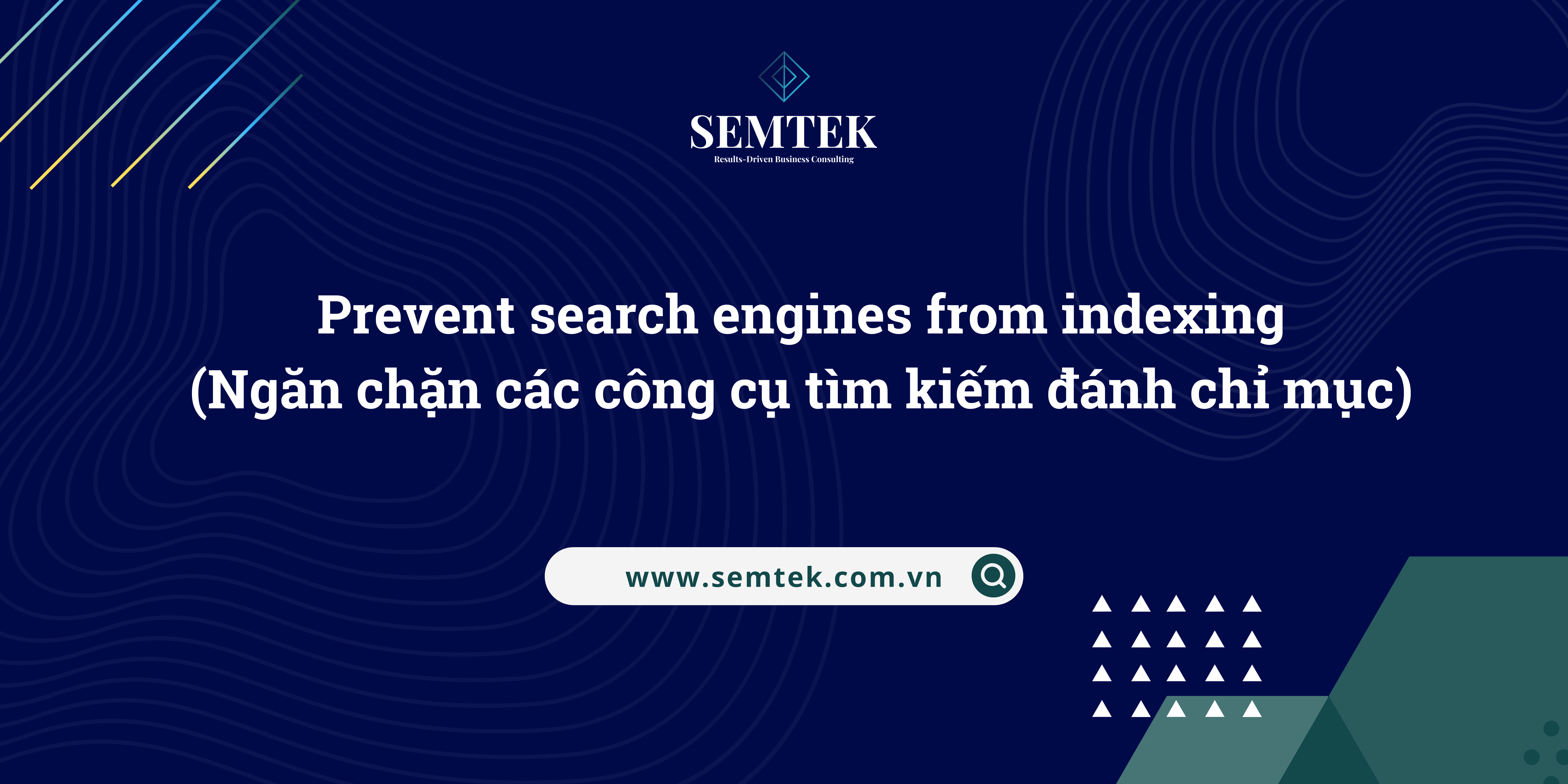 ngăn chặn các công cụ tìm kiếm đánh chỉ mục