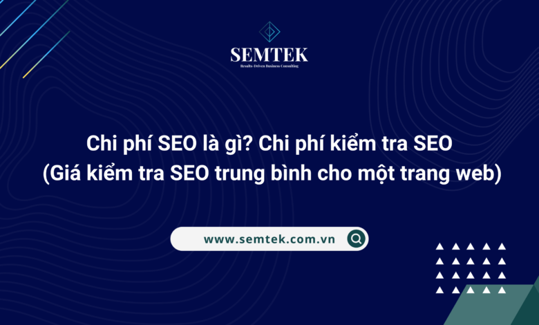 Chi phí SEO là gì
