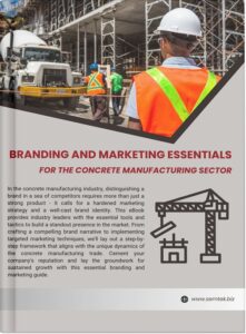 Brand & Marketing Plan for Concrete manufacturing industry